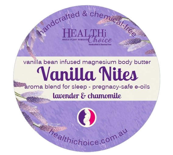 VANILLA NITES - Vanilla bean infused Magnesium Body Butter w Lavender + Chamomile - Pregnancy Formula - Healthi Choice